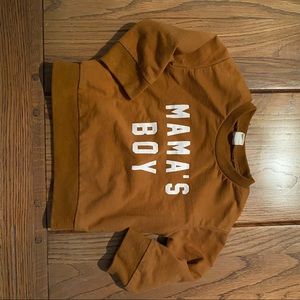 Mama’s boy sweatshirt